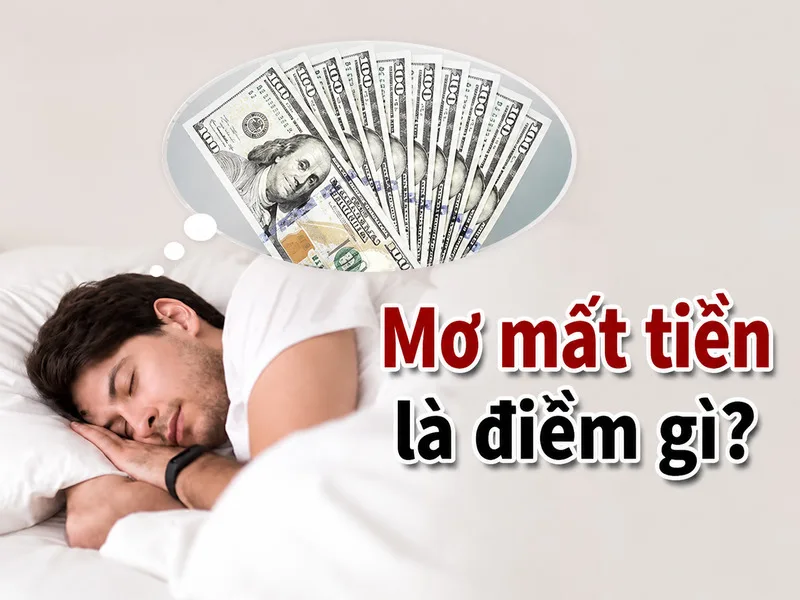 Giấc mơ mất tiền cùng người thân thường gắn với trách nhiệm gia đình, sự quan tâm và những lo lắng về mối quan hệ.